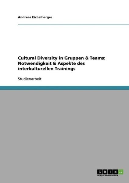 Cover for Eichelberger · Cultural Diversity in Grup (Bog)