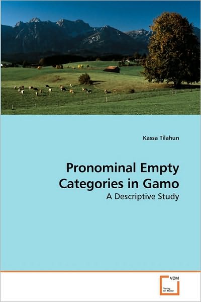 Cover for Kassa Tilahun · Pronominal Empty Categories in Gamo: a Descriptive Study (Paperback Book) (2009)