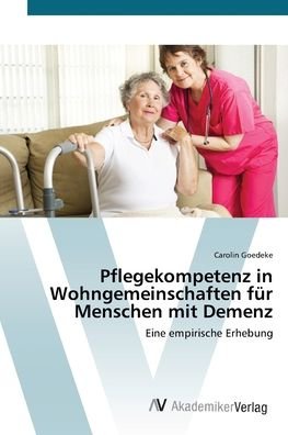 Cover for Goedeke · Pflegekompetenz in Wohngemeinsc (Bok) (2012)