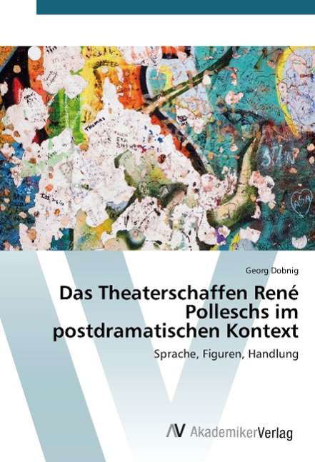 Cover for Dobnig · Das Theaterschaffen René Pollesc (Buch)