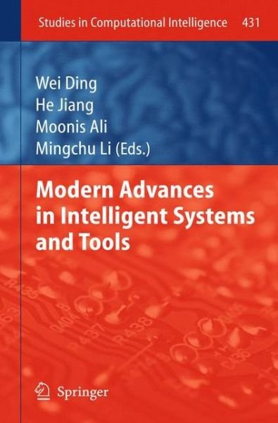 Cover for Wei Ding · Modern Advances in Intelligent Systems and Tools - Studies in Computational Intelligence (Paperback Bog) [2012 edition] (2014)