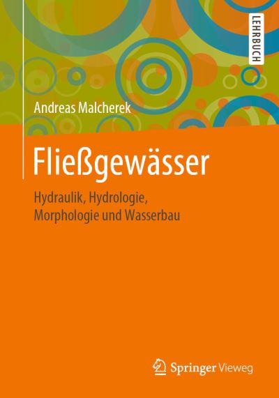 Fliessgewaesser - Andreas Malcherek - Books - Springer Vieweg - 9783658269999 - October 16, 2019