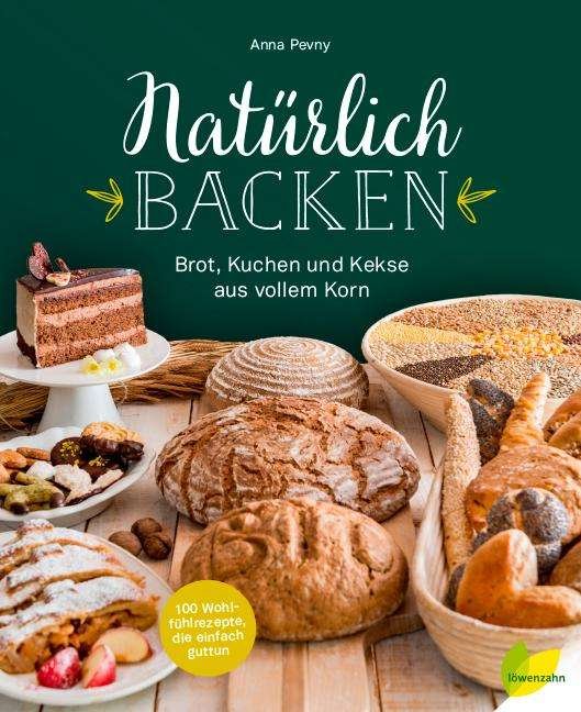 Cover for Pevny · Natürlich backen (Book)