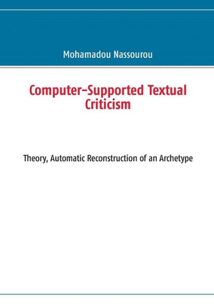 Cover for Mohamadou Nassourou · Computer-supported Textual Criticism (Paperback Book) (2013)