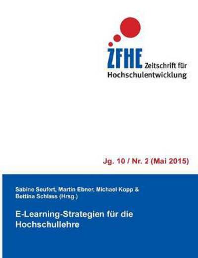 Cover for Sabine Seufert · E-learning-strategien Fur Die Hochschullehre (Paperback Book) (2015)