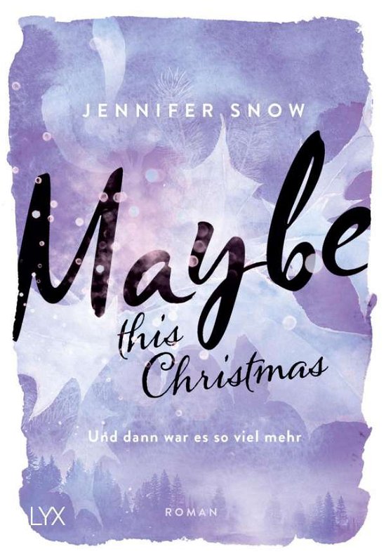 Cover for Snow · Maybe this Christmas - Und dann wa (Buch)