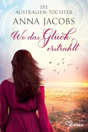 Cover for Anna Jacobs · Die Australien-Töchter - Wo das Glück erstrahlt (Book) (2023)