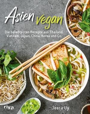 Asien vegan - Jeeca Uy - Bøger - riva Verlag - 9783742319999 - 19. april 2022