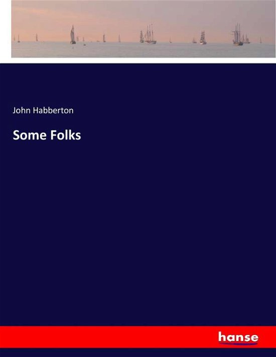 Cover for Habberton · Some Folks (Book) (2017)