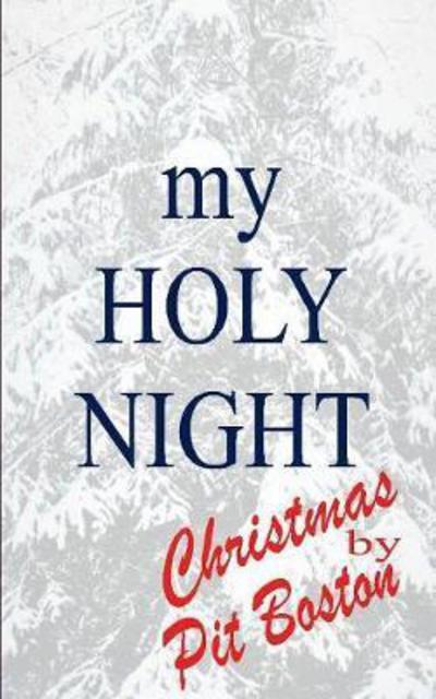 My Holy Night - Boston - Livros -  - 9783744810999 - 11 de setembro de 2017