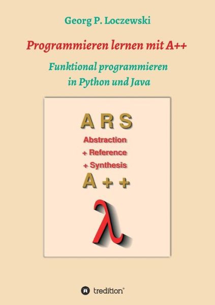 Cover for Loczewski · Programmieren lernen mit A++ (Book) (2018)