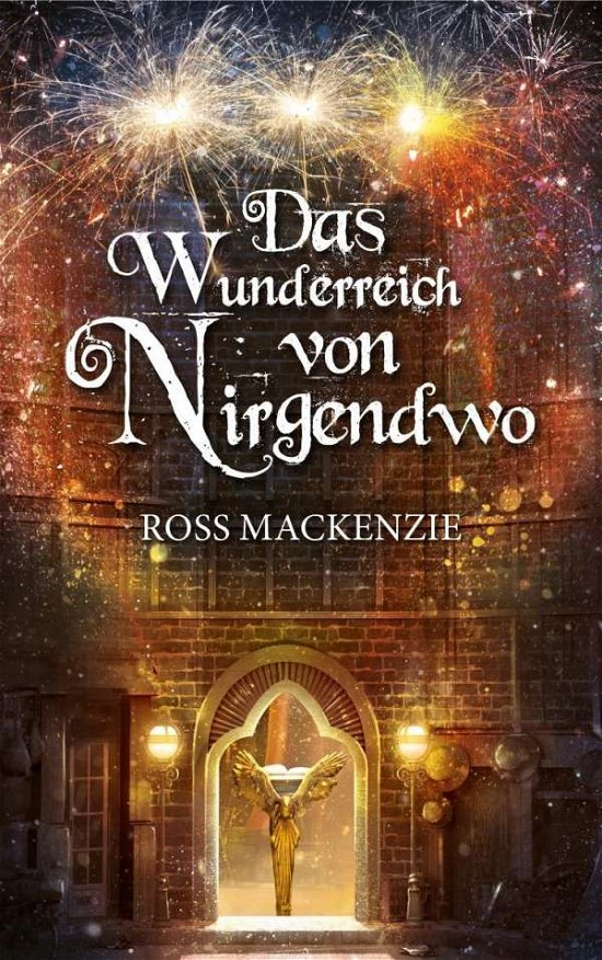 Cover for MacKenzie · Das Wunderreich von Nirgendwo (Bok)