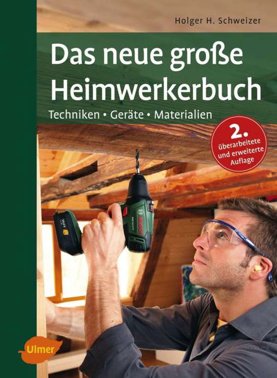 Cover for Schweizer · Das neue große Heimwerkerbuch (Bok)