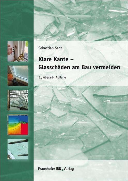 Klare Kante - Glasschäden am Bau v - Sage - Livros -  - 9783816797999 - 
