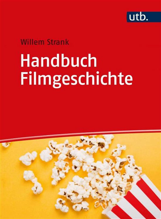 Cover for Willem Strank · Handbuch Filmgeschichte (Hardcover Book) (2021)