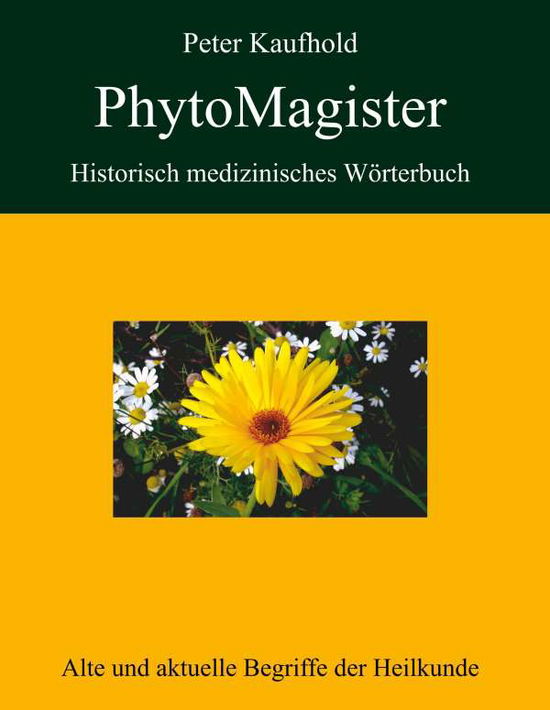 Cover for Kaufhold · PhytoMagister - Historisch med (Book)