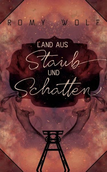 Cover for Romy Wolf · Land aus Staub und Schatten (Pocketbok) (2020)