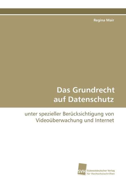 Cover for Mair · Das Grundrecht auf Datenschutz (Book)