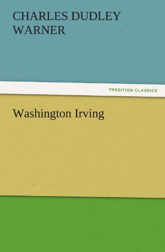 Cover for Charles Dudley Warner · Washington Irving (Tredition Classics) (Paperback Book) (2011)