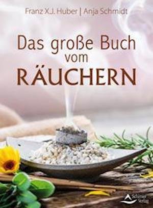 Cover for Franz X. J. Huber · Das große Buch vom Räuchern (Hardcover bog) (2021)