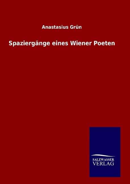 Cover for Grün · Spaziergänge eines Wiener Poeten (Buch) (2016)