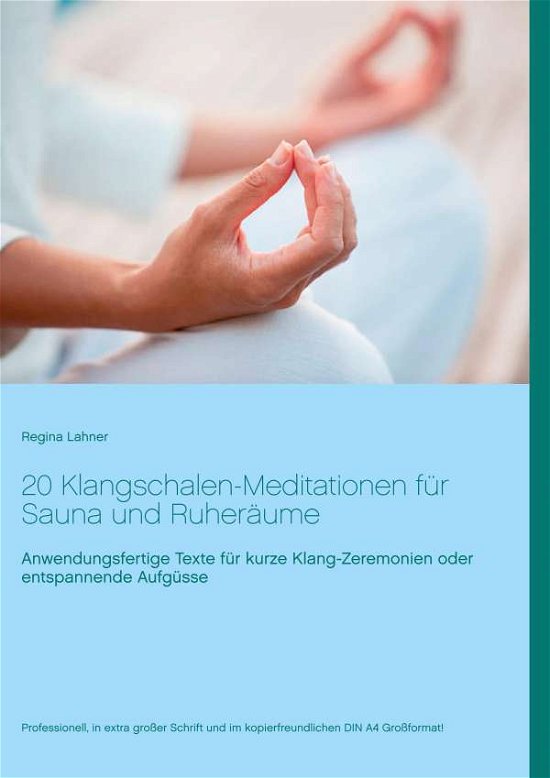 Cover for Lahner · 20 Klangschalen-Meditationen für (Book)