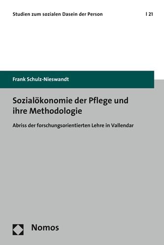 Cover for Frank Schulz-Nieswandt · Sozialokonomie Der Pflege Und Ihre Methodologie (Paperback Bog) (2016)