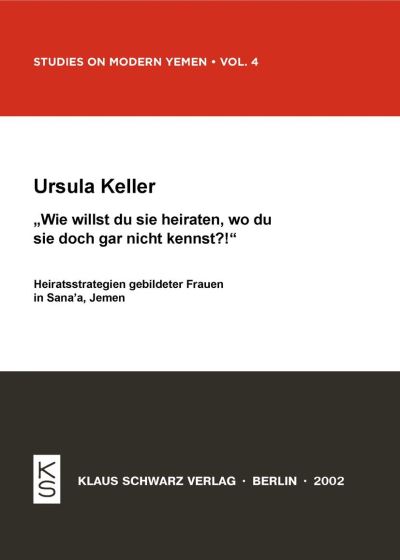 Cover for Ursula Keller · Wie willst du sie heiraten, wo du sie doch gar nicht kennst?! (Buch) (2019)