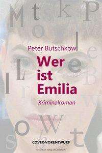 Cover for Butschkow · Wer ist Emilia (Bok)