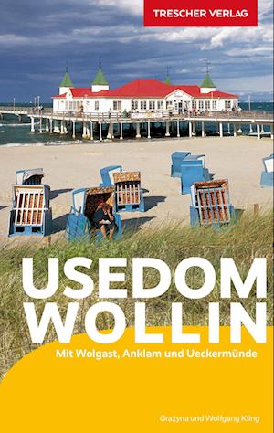 TRESCHER Reiseführer Usedom und Wollin - Wolfgang Kling - Books - TRESCHER - 9783897945999 - June 28, 2022