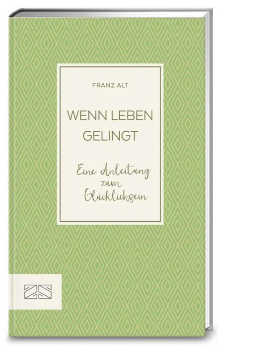 Cover for Alt · Wenn Leben gelingt (Bog)