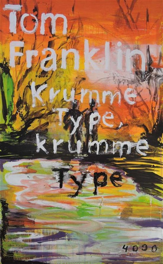 Krumme Type, krumme Type - Franklin - Książki -  - 9783927734999 - 