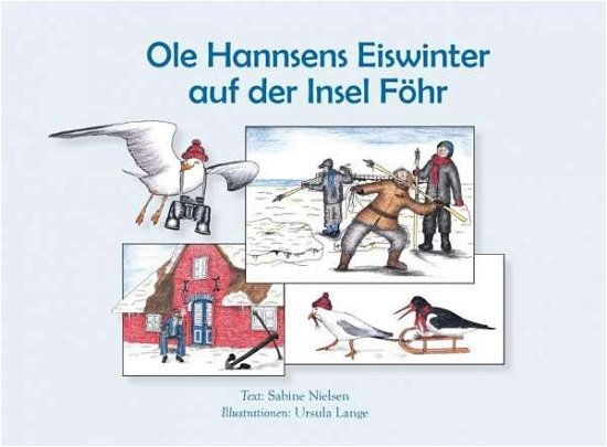 Cover for Nielsen · Ole Hannsens Eiswinter auf der (Bok)