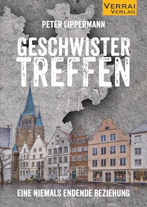 Cover for Peter Lippermann · Geschwistertreffen (Bok) (2023)