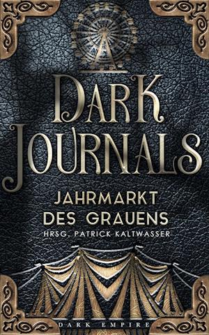 Cover for Kaltwasser Patrick · Dark Journals (Book) (2022)