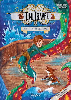 Timi Travel und das Blut der Riesenkrake - Elisabeth Pfeffer - Książki - Fairyland Verlag - 9783950532999 - 20 sierpnia 2024