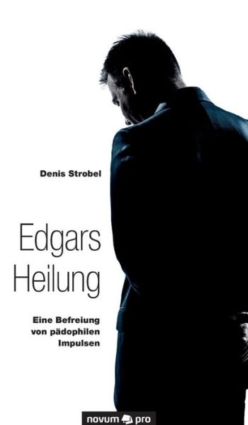 Cover for Strobel · Edgars Heilung (Book) (2016)