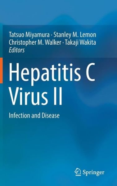 Hepatitis C Virus II: Infection and Disease (Hardcover bog) [1st ed. 2016 edition] (2016)