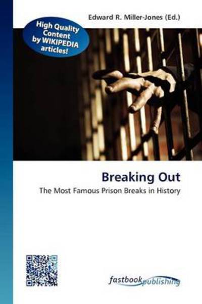 Cover for Edward R Miller-jones · Breaking Out (Book) (2011)