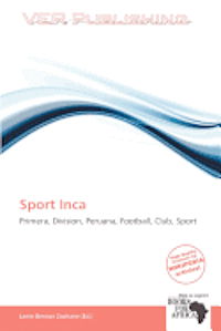 Sport Inca -  - Books - Verpublishing - 9786138771999 - April 20, 2012