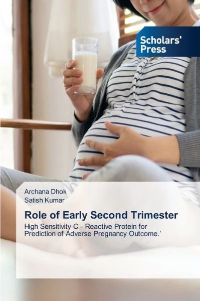 Cover for Dhok · Role of Early Second Trimester (Book) (2020)