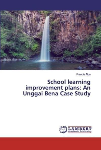 Cover for Alua · School learning improvement plans: (Buch) (2019)