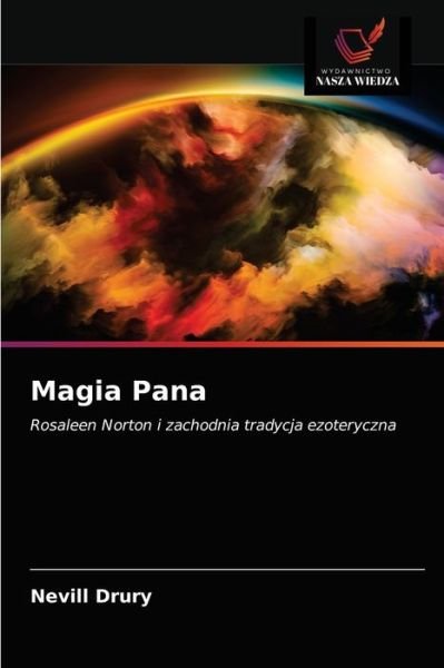 Cover for Nevill Drury · Magia Pana (Paperback Book) (2021)