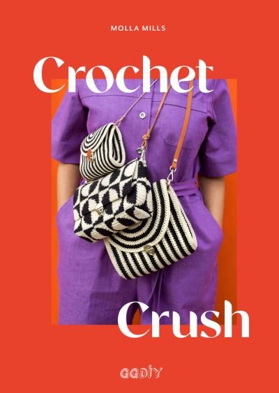 Cover for Molla Mills · Crochet Crush (Paperback Bog) (2022)