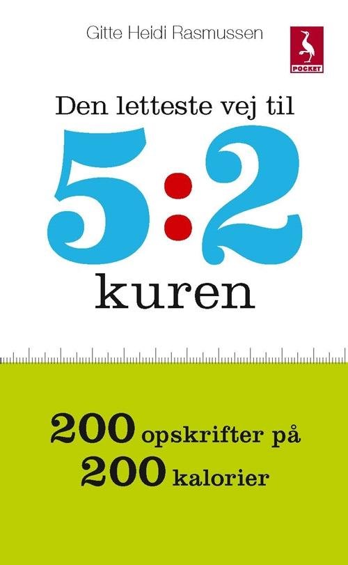 Cover for Gitte Heidi Rasmussen · Den letteste vej til 5:2 kuren (Bok) [2. utgave] [Pocket] (2014)