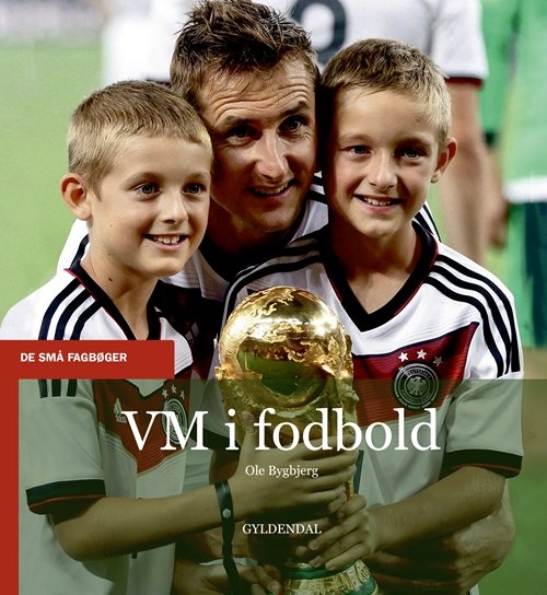 Cover for Ole Bygbjerg · De små fagbøger: VM i fodbold (Sewn Spine Book) [1er édition] (2018)