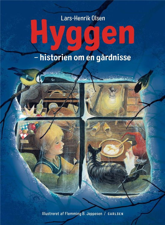 Hyggen - historien om en gårdnisse - Lars-Henrik Olsen - Boeken - CARLSEN - 9788727014999 - 13 oktober 2022