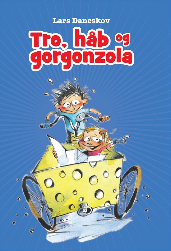 Cover for Lars Daneskov · Anton bøgerne: Tro, håb og gorgonzola (Bound Book) [1e uitgave] [Indbundet] (2013)
