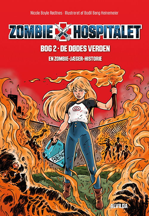 Zombie-hospitalet: Zombie-hospitalet 2: De dødes verden - Nicole Boyle Rødtnes - Bøger - Forlaget Alvilda - 9788741506999 - 15. januar 2020