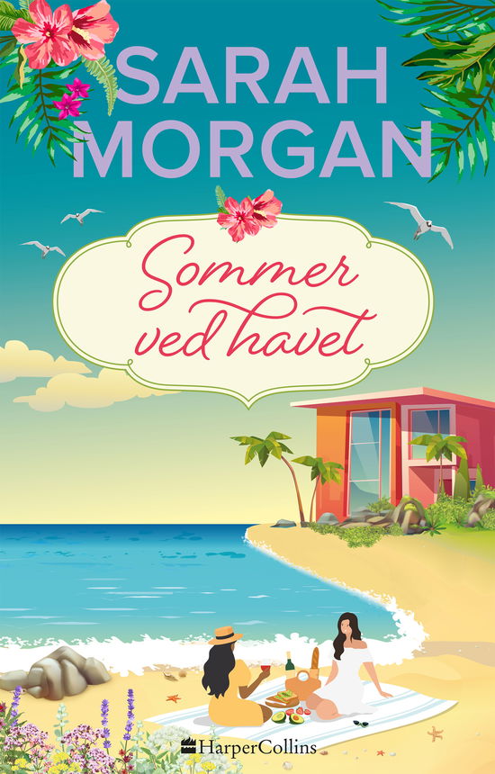 Cover for Sarah Morgan · Sommer ved havet (Taschenbuch) [2. Ausgabe] (2024)